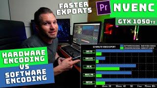 NVENC Hardware Encoding vs Software Encoding for Adobe Premiere Pro | NVIDIA EVGA AMD |  GTX 1050Ti