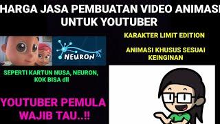 HARGA PEMBUATAN VIDEO ANIMASI KARTUN UNTUK YOUTUBER PEMULA || IQ Tube