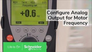 Configuring Analog Output for Motor Frequency on Altivar 61 & 71 | Schneider Electric Support