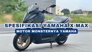 HARGA DAN SPESIFIKASI YAMAHA X-MAX 2024