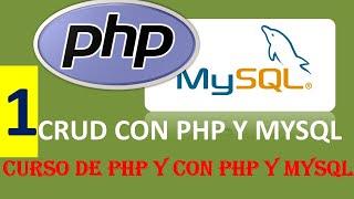 CRUD EN PHP Y  MYSQL APRENDE HACER CRUD FÁCIL Y RÁPIDO DESCARGAR PARTE 1