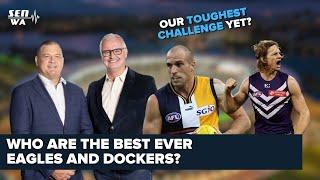 The 7 at 7! Ranking the best Eagles and Dockers of ALL TIME