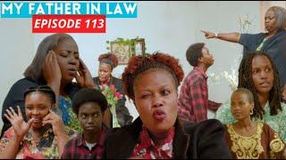 MY FATHER IN LAW EPISODE 113 : ESE INAMA ANNA AGIRIYE MAMA SCOTTY NIYO?