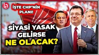 CHP ve İmamoğlu'nun yol haritası ne olacak? Barış Pehlivan'dan çok konuşulacak kulis bilgisi!