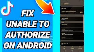 How To Fix Unable To Authorize On Android On TikTok App