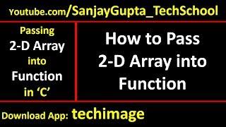 Passing 2-D array into function in c programming language | by Sanjay Gupta