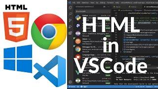 How to Run HTML in VSCode (Visual Studio Code) in Chrome on Windows 10/ Windows 11