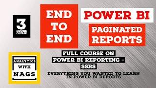 [[ 3 HOURS ]] Complete Power BI Paginated Reports- { End to End } Full Course - SSRS Tutorial