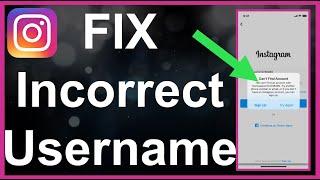 How To Fix Instagram Incorrect Username / Username Not Available