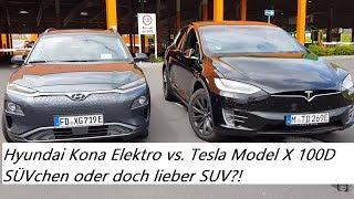 Tesla Model X 100D vs. Hyundai Kona Elektro - SÜVchen oder doch lieber SUV?!