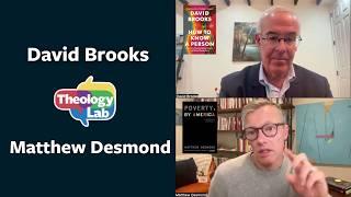 David Brooks / Matthew Desmond - Faith and the Problem of Poverty