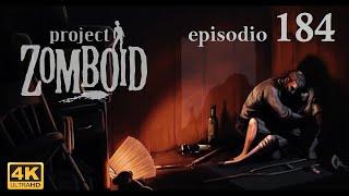 PROJECT ZOMBOID (2024 BUILD 41.78) | EPISODIO 184 | Gameplay Español