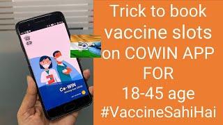 how to book vaccine appointment on COWIN APP- FOR above 18 age #shorts #VaccineSahiHai #trick