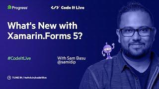 dotNET Dev Show: What's New with Xamarin.Forms 5?