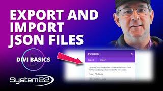 How To Export And Import JSON Files With The Divi Theme 