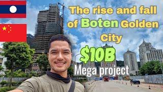  Boten special economic zone, what happened here in 2007-2011?