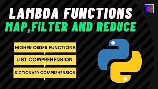 Lambda Functions in Python | Map, Filter and Reduce | Higher Order Functions in Python