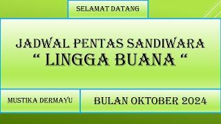  Sandiwara Lingga Buana - Bulan Oktober 2024 - Kumpulan Jadwal Pentas - LIVE STREAMING KJPS