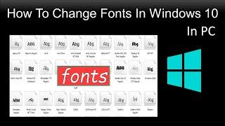 How To Change Fonts in Windows 10 | Restore default fonts