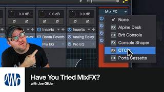 Have You Tried MixFX in Studio One? | PreSonus