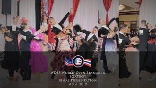 WDSF World Open Standard I Foxtrot I Final Presentation I ADSF 2019