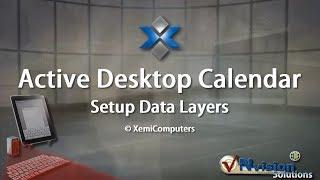 Active Desktop Calendar - Class No. 8: Setup Data Layers