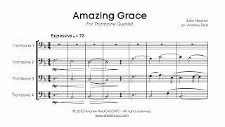 Amazing Grace - For Trombone Quartet