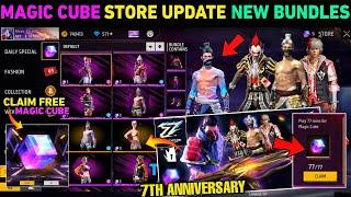 Magic Cube Store Update | 7th Anniversary New Bundles  Store Update Free Fire Ff Max New Event
