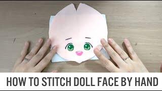 How To Stitch Plush Doll Face by Hand