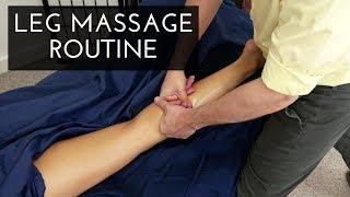 Massage Tutorial: Posterior Leg and Hip Routine