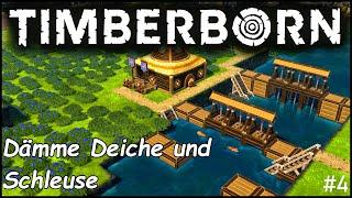 Anfänger Guide Ep 4 - Dämme, Deiche und Schleusen [GER] Tutorial / Anleitung / Timberborn