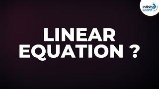 What is a Linear Equation in One Variable? | Don't Memorise