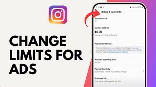 How to Change Spending Limits for Instagram Ads