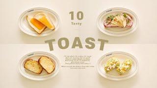 10 Tasty Toast Recipes