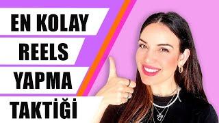 EN KOLAY REELS YAPMA TAKTİĞİ - PRATİK VE HIZLI INSTAGRAM REELS YAPMA - INTAGRAM İPUÇLARI