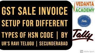 GST Sale Invoice Setup for Different Types of HSN code | By Ur's Ravi Telugu | Secunderabad