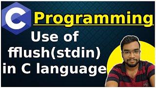 ▶️ Use of fflush(stdin) in C  ||  Skipping Problem of scanf() Function in C