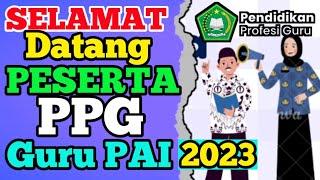 Selamat Datang Peserta PPG Tahun 2023