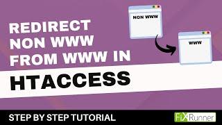 How To Redirect Non-WWW From WWW in htaccess