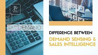 Podcast Episode-2: Difference between Demand Sensing and Sales Intelligence |FMCG| Food & Beverages