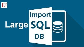 How to import large mysql database