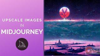 How to upscale images in Midjourney? | Candid.Technology