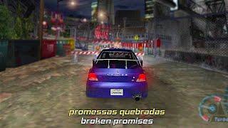 Broken Promises - NFS Underground (𝙇𝙚𝙜𝙚𝙣𝙙𝙖𝙙𝙤)