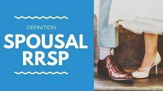 Defining Spousal RRSP | The Wealthy Life with Sybil Verch