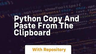 Python copy and paste from the clipboard