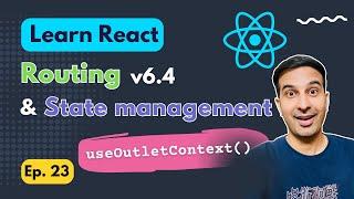 React Routing and Context (useContextOutlet) - Best Way