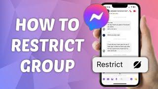 How to Restrict Group On Messenger