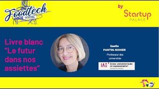 [Foodtech Festival] Présentation livre blanc : ”Le Futur dans nos assiettes”