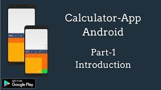 | Part-1 | Introduction| Create Simple And Scientific Calculator App using Android Studio.