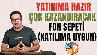 Yatırıma Hazır Katılıma Uygun Fon Portföyü